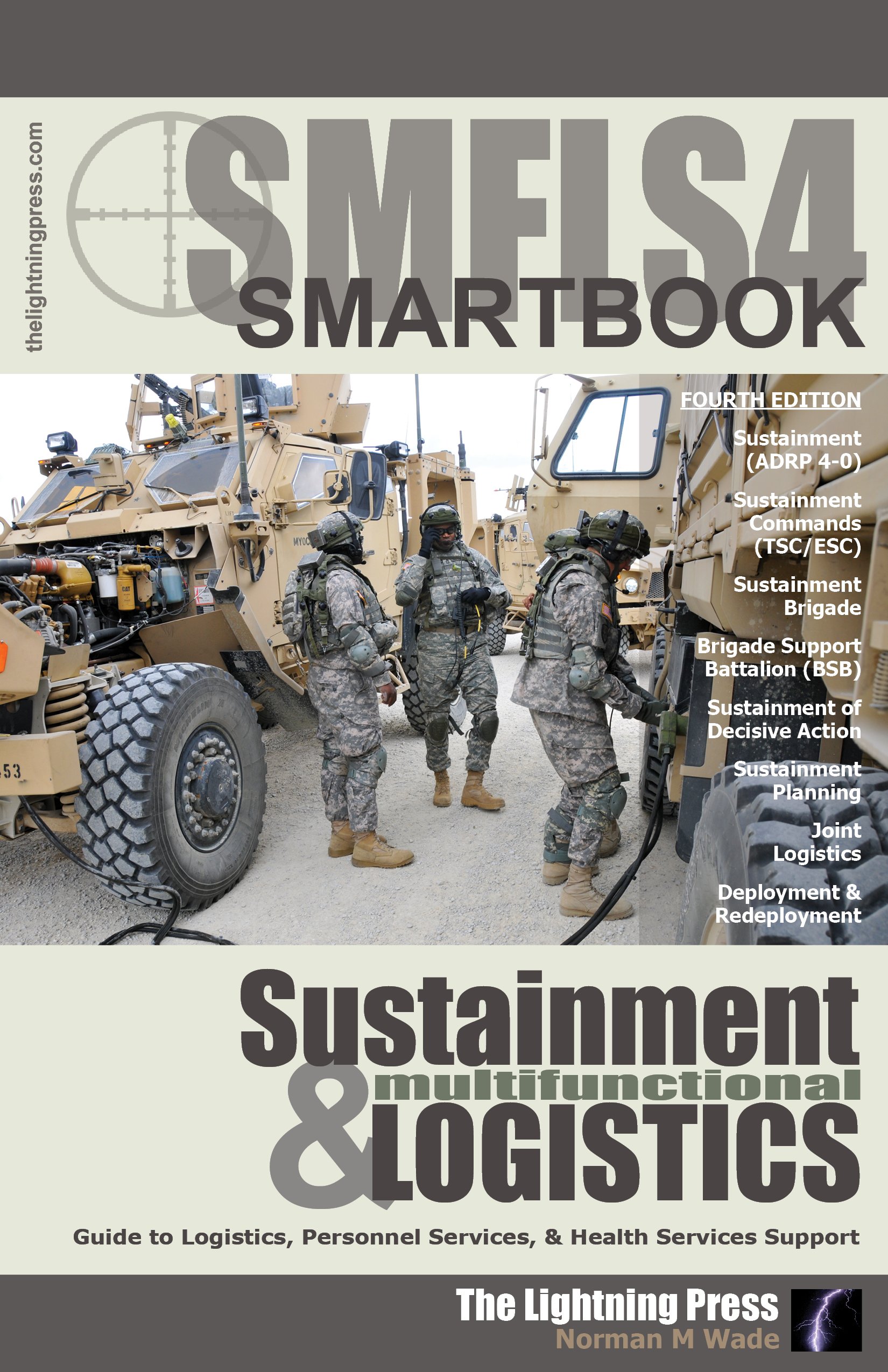 SMFLS4: Sustainment & Multifunctional Logistics SMARTbook, 4th Ed.