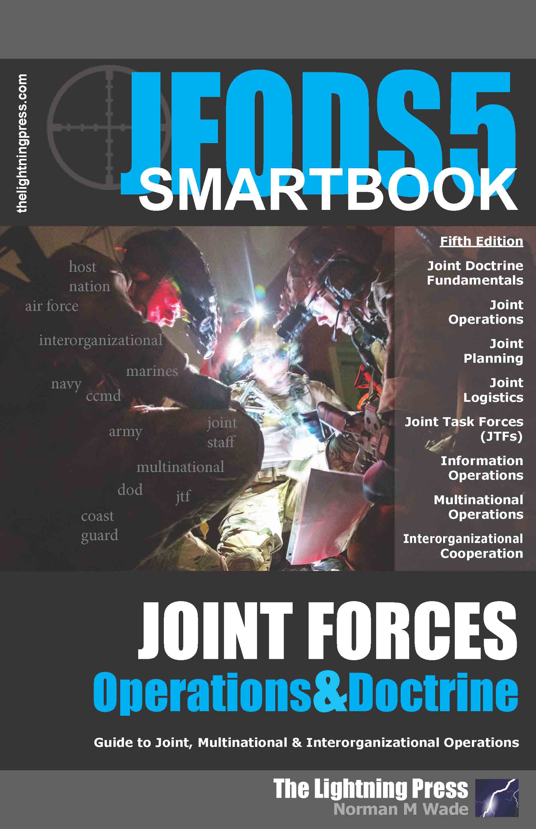 JFODS5: The Joint Forces Operations & Doctrine SMARTbook, 5th Ed.