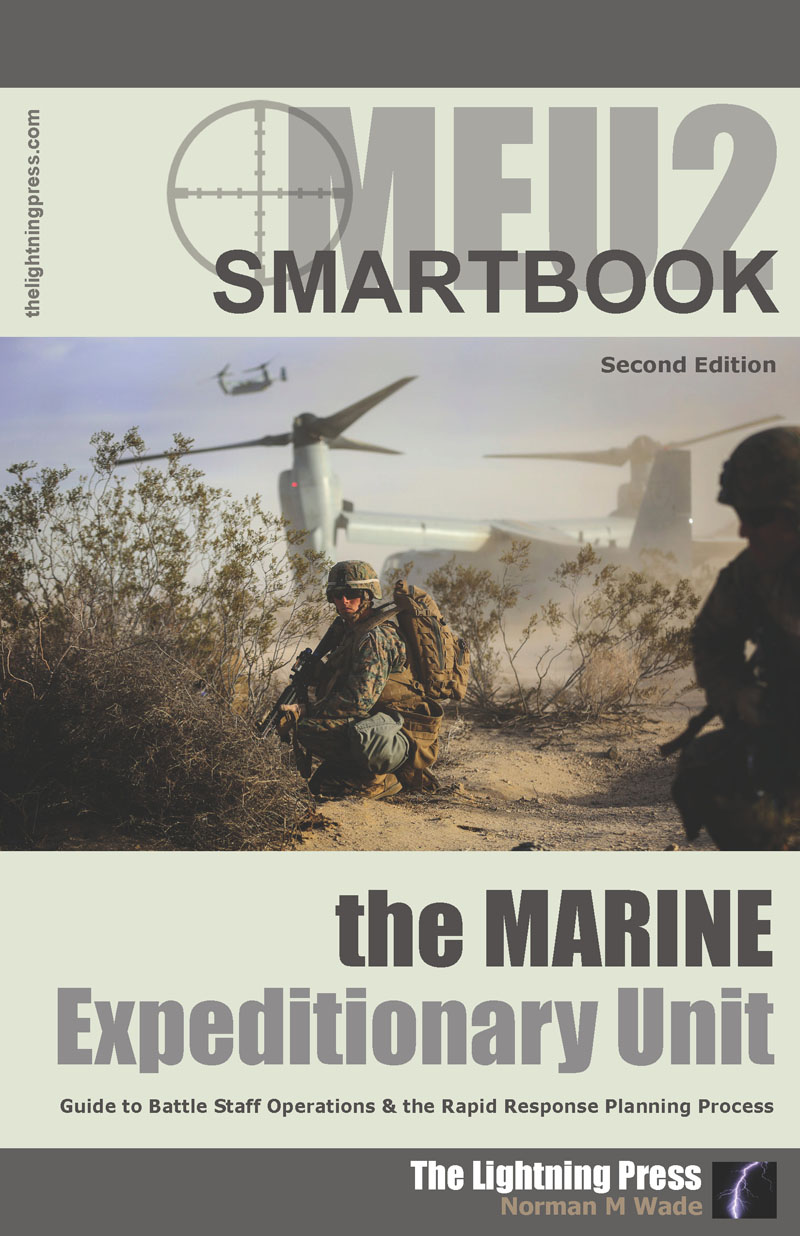 MEU2: The Marine Expeditionary Unit SMARTbook, 2nd Ed. (PREVIOUS EDITION)